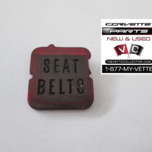 68-71 Corvette Center Gauge Tell Tale Lens- Seat Belt Warning- USED