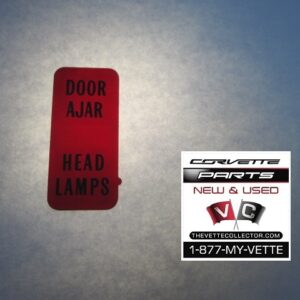 72-76 Corvette Tell Tale Lens- Door Ajar / Head Lamps- USED