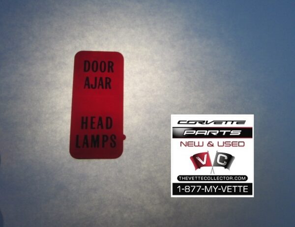 72-76 Corvette Tell Tale Lens- Door Ajar / Head Lamps- USED