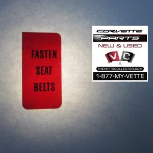 72-76 Corvette Tell Tale Lens- Fasten Seat Belts- USED